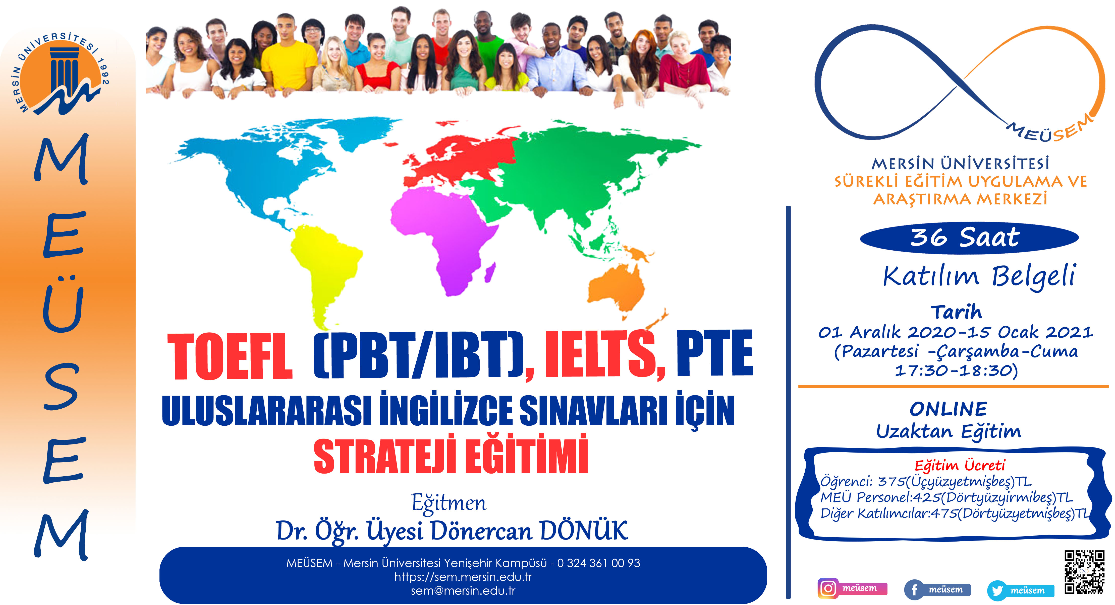 TOEFL (PBT/IBT), IELTS,PTE ULUSLARARASI İNGİLİZCE SINAVLARI İÇİN STRATEJİ EĞİTİMİ